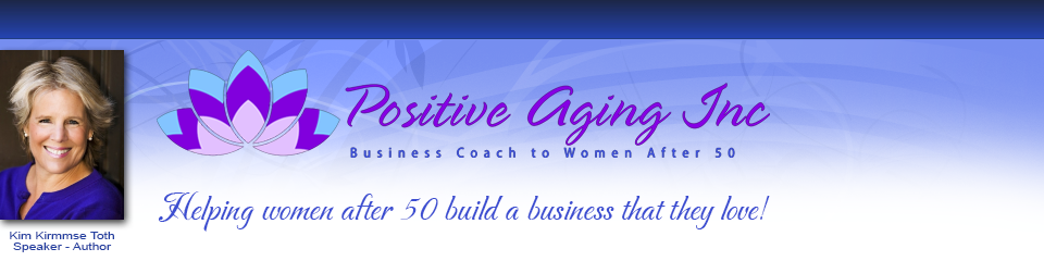 Kim Kirmmse Toth Positive Aging Inc Graphic